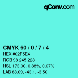 カラーコード: CMYK 60 / 0 / 7 / 4 | qconv.com