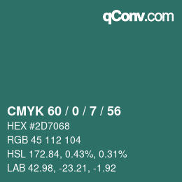 カラーコード: CMYK 60 / 0 / 7 / 56 | qconv.com