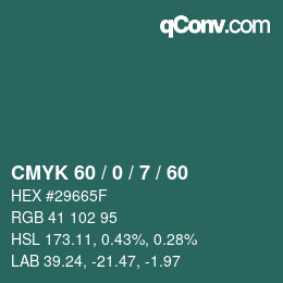 カラーコード: CMYK 60 / 0 / 7 / 60 | qconv.com
