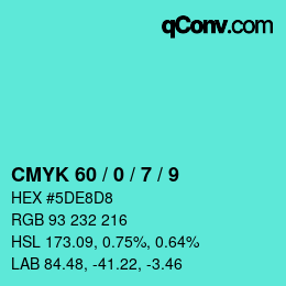 カラーコード: CMYK 60 / 0 / 7 / 9 | qconv.com