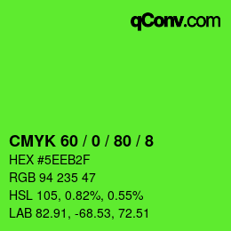 カラーコード: CMYK 60 / 0 / 80 / 8 | qconv.com