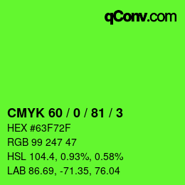 カラーコード: CMYK 60 / 0 / 81 / 3 | qconv.com