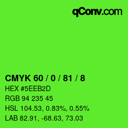 カラーコード: CMYK 60 / 0 / 81 / 8 | qconv.com