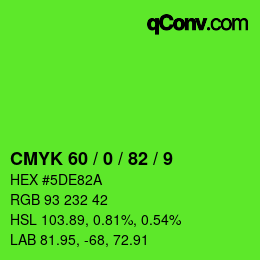 カラーコード: CMYK 60 / 0 / 82 / 9 | qconv.com
