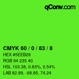 カラーコード: CMYK 60 / 0 / 83 / 8 | qconv.com