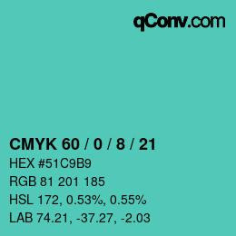 カラーコード: CMYK 60 / 0 / 8 / 21 | qconv.com
