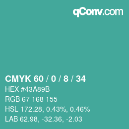 Color code: CMYK 60 / 0 / 8 / 34 | qconv.com