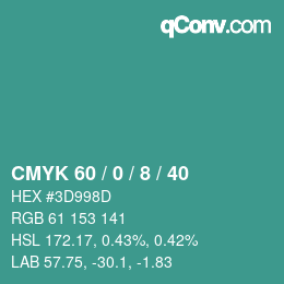 カラーコード: CMYK 60 / 0 / 8 / 40 | qconv.com
