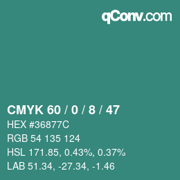 カラーコード: CMYK 60 / 0 / 8 / 47 | qconv.com