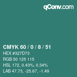 カラーコード: CMYK 60 / 0 / 8 / 51 | qconv.com