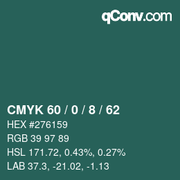 Color code: CMYK 60 / 0 / 8 / 62 | qconv.com
