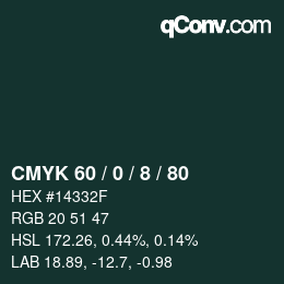 カラーコード: CMYK 60 / 0 / 8 / 80 | qconv.com