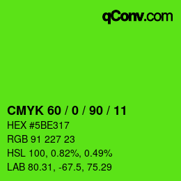 カラーコード: CMYK 60 / 0 / 90 / 11 | qconv.com