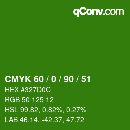 カラーコード: CMYK 60 / 0 / 90 / 51 | qconv.com