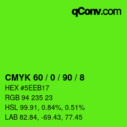 カラーコード: CMYK 60 / 0 / 90 / 8 | qconv.com