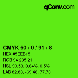 カラーコード: CMYK 60 / 0 / 91 / 8 | qconv.com