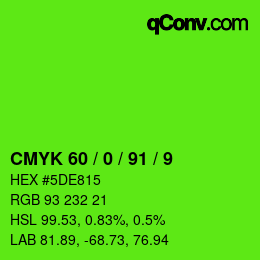 Color code: CMYK 60 / 0 / 91 / 9 | qconv.com