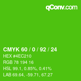 カラーコード: CMYK 60 / 0 / 92 / 24 | qconv.com