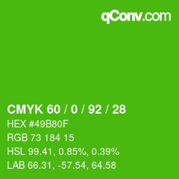 カラーコード: CMYK 60 / 0 / 92 / 28 | qconv.com