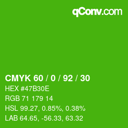 カラーコード: CMYK 60 / 0 / 92 / 30 | qconv.com