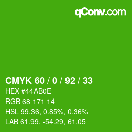 カラーコード: CMYK 60 / 0 / 92 / 33 | qconv.com