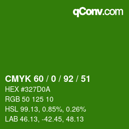 カラーコード: CMYK 60 / 0 / 92 / 51 | qconv.com