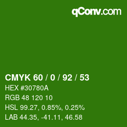 Color code: CMYK 60 / 0 / 92 / 53 | qconv.com