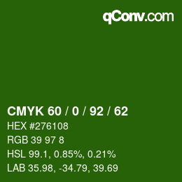 颜色代码: CMYK 60 / 0 / 92 / 62 | qconv.com