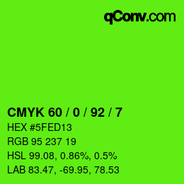 Color code: CMYK 60 / 0 / 92 / 7 | qconv.com