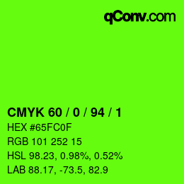 カラーコード: CMYK 60 / 0 / 94 / 1 | qconv.com