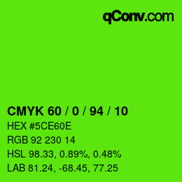 カラーコード: CMYK 60 / 0 / 94 / 10 | qconv.com