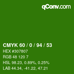 カラーコード: CMYK 60 / 0 / 94 / 53 | qconv.com
