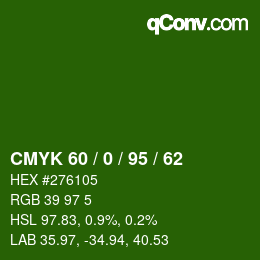 Farbcode: CMYK 60 / 0 / 95 / 62 | qconv.com