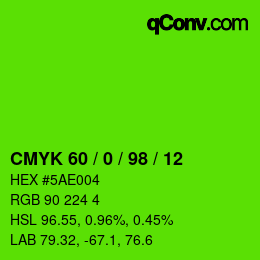 Color code: CMYK 60 / 0 / 98 / 12 | qconv.com