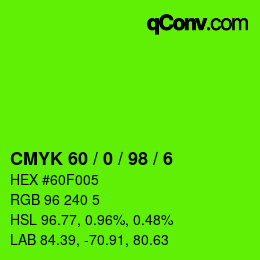 カラーコード: CMYK 60 / 0 / 98 / 6 | qconv.com