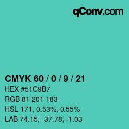 カラーコード: CMYK 60 / 0 / 9 / 21 | qconv.com
