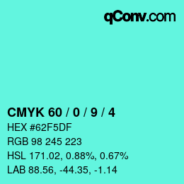 カラーコード: CMYK 60 / 0 / 9 / 4 | qconv.com