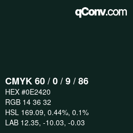 Color code: CMYK 60 / 0 / 9 / 86 | qconv.com