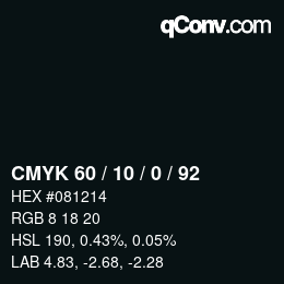 カラーコード: CMYK 60 / 10 / 0 / 92 | qconv.com