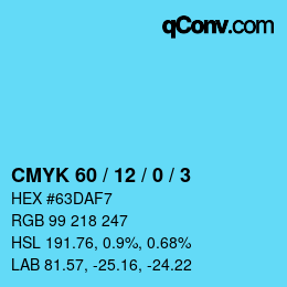 カラーコード: CMYK 60 / 12 / 0 / 3 | qconv.com