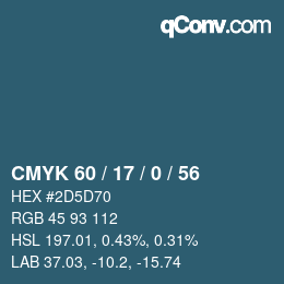 Color code: CMYK 60 / 17 / 0 / 56 | qconv.com