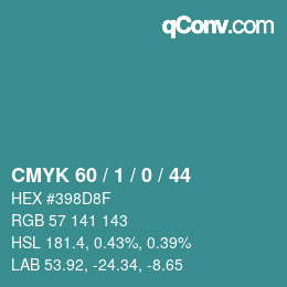 カラーコード: CMYK 60 / 1 / 0 / 44 | qconv.com