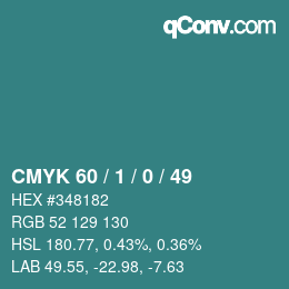 カラーコード: CMYK 60 / 1 / 0 / 49 | qconv.com