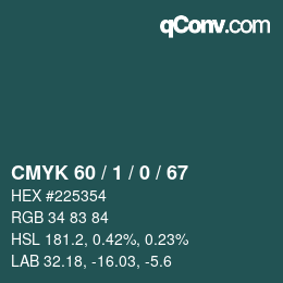 カラーコード: CMYK 60 / 1 / 0 / 67 | qconv.com