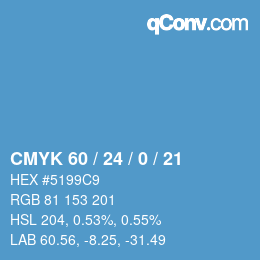 カラーコード: CMYK 60 / 24 / 0 / 21 | qconv.com