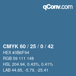 カラーコード: CMYK 60 / 25 / 0 / 42 | qconv.com