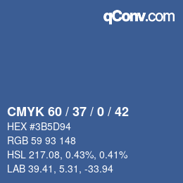 カラーコード: CMYK 60 / 37 / 0 / 42 | qconv.com
