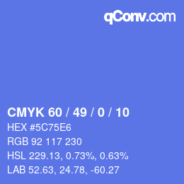 Color code: CMYK 60 / 49 / 0 / 10 | qconv.com