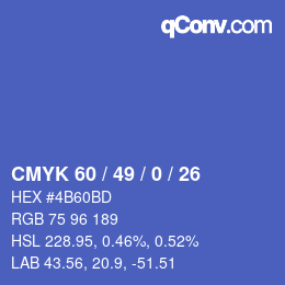カラーコード: CMYK 60 / 49 / 0 / 26 | qconv.com
