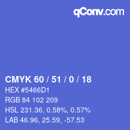 カラーコード: CMYK 60 / 51 / 0 / 18 | qconv.com